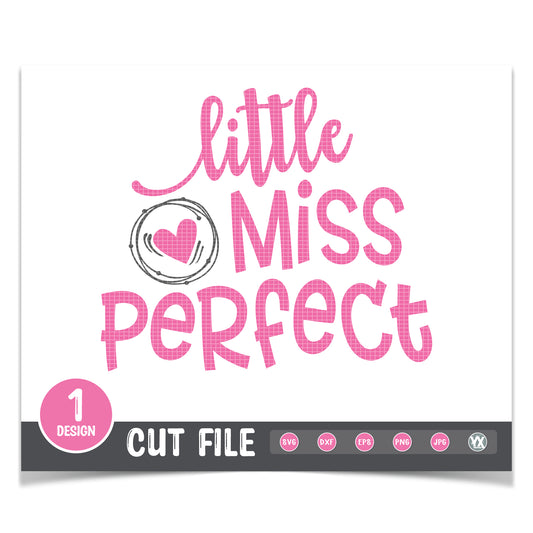 Little Miss Perfect SVG