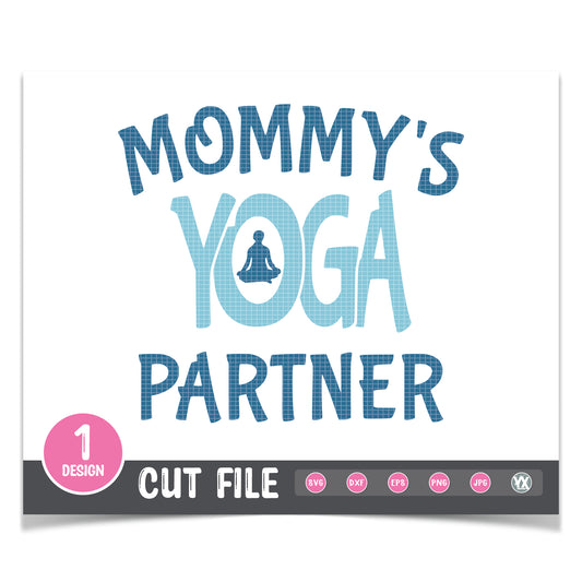 Mommy's Yoga Partner SVG