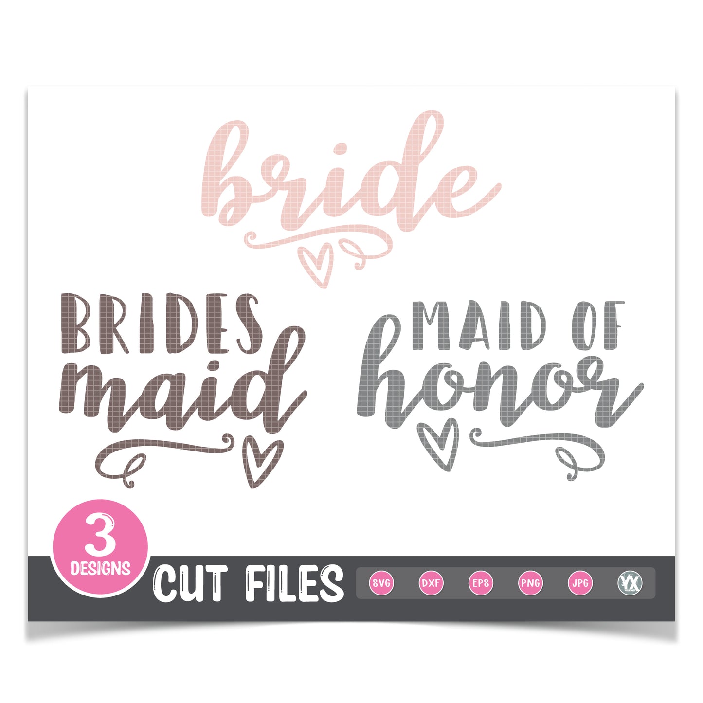 Bride - Bridesmaid - Maid of Honor SVG Set